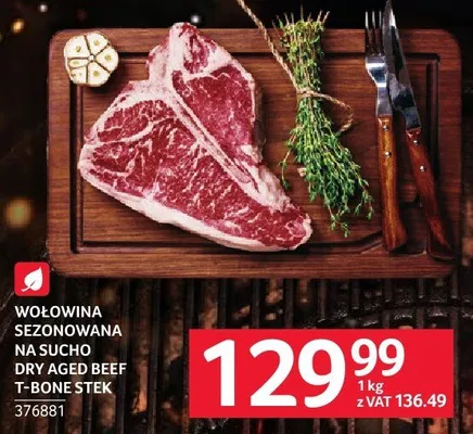 Wołowina sezonowana na sucho dry aged beef T-bone stek promocja w Selgros