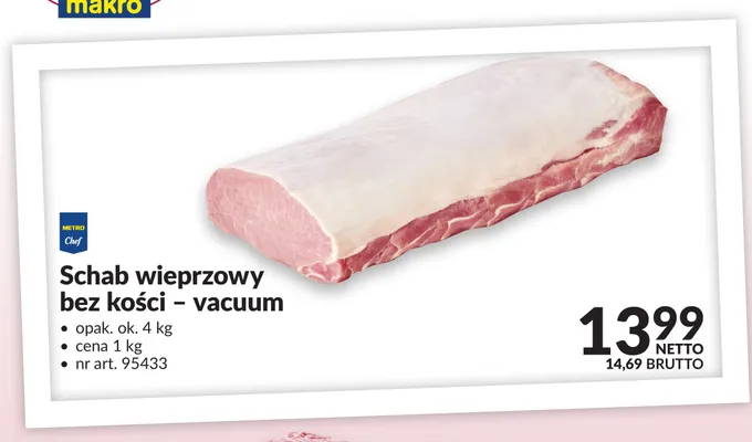 Schab wieprzowy bez kości vacuum METRO Chef promocja w Makro