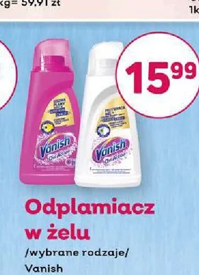 Odplamiacz w żelu Vanish Oxi Action promocja w Bliski