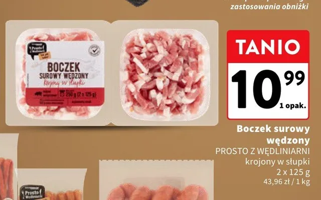 Boczek surowy wędzony krojony w słupki Prosto z Wędliniarni promocja w Intermarche