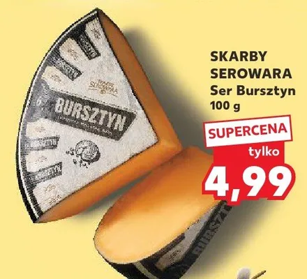 Ser Bursztyn promocja w Kaufland