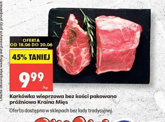 Karkówka wieprzowa bez kości pakowana próżniowo Kraina Mięs promocja w Biedronka