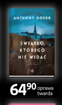 Książka Światło, którego nie widać Anthony Doerr Wydawnictwo Poznańskie promocja w Empik