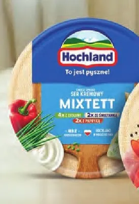 Ser kremowy Mixtett Hochland promocja w Intermarche