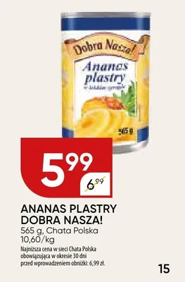 Ananas plastry Dobra Nasza! promocja w Chata Polska