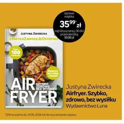 Książka Airfryer. Szybko, zdrowo, bez wysiłku Justyna Zwirecka promocja w Empik