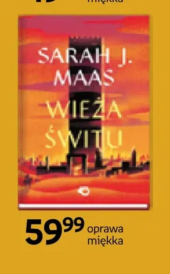 Książka Wieża świtu Sarah J. Maas promocja w Empik