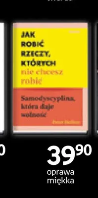 Książka Jak robić rzeczy, których nie chcesz robić oprawa miękka promocja w Empik