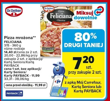 Pizza mrożona Feliciana promocja w Carrefour Market