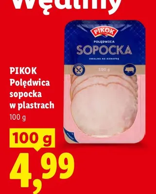 Polędwica sopocka w plastrach Pikok promocja w Lidl