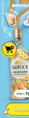 Likier Soplica milkshake banana peanut buterrrr 0,5 promocja w Żabka