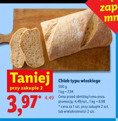 Chleb typu włoskiego promocja w Lidl