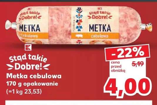 Metka cebulowa Stąd Takie Dobre! promocja w Kaufland