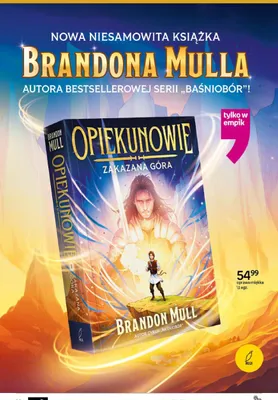 Książka Opiekunowie Zakazana Góra Brandon Mull oprawa miękka promocja w Empik