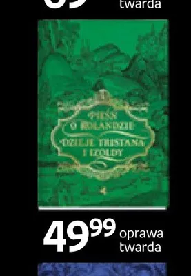 Książka Pieśń o Rolandzie Dzieje Tristana i Izoldy oprawa twarda promocja w Empik