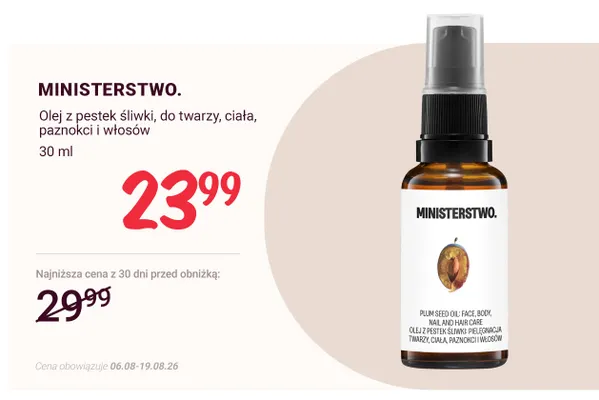 Olej z pestek śliwki do twarzy ciała paznokci i włosów Ministerstwo. promocja w Rossmann