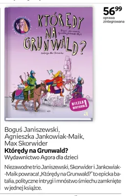 Książka Którędy na Grunwald? Boguś Janiszewski, Agnieszka Jankowiak-Maik, Max Skorwider promocja w Empik
