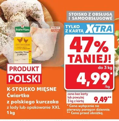 Ćwiartka z polskiego kurczaka K-Stoisko Mięsne promocja w Kaufland