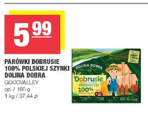 Parówki Dobrusie 100% polskiej szynki Dolina Dobra promocja w SPAR