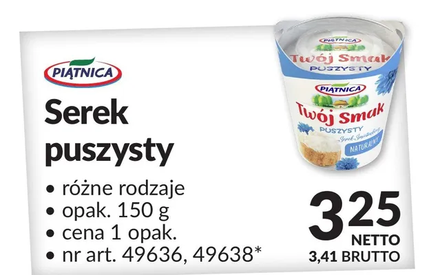 Serek puszysty Piątnica różne rodzaje promocja w Makro