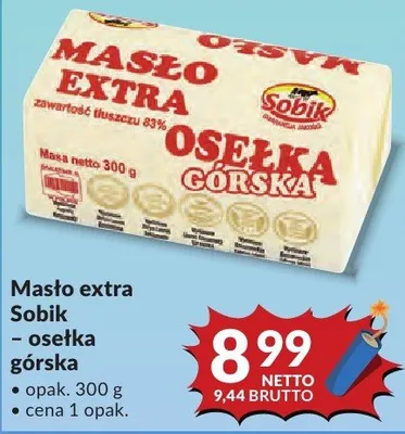 Masło extra Sobik – osełka górska promocja w Makro