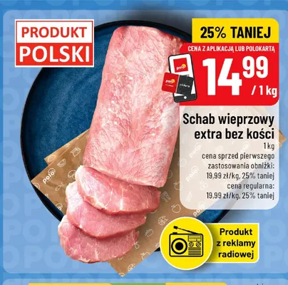 Schab wieprzowy extra bez kości polski POLOmarket promocja w POLOmarket