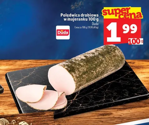 Polędwica drobiowa w majeranku Duda promocja w TOPAZ