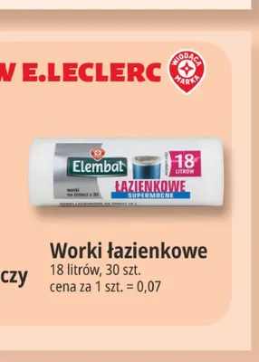 Worki łazienkowe Elembat 18 l 30-pak promocja w Leclerc