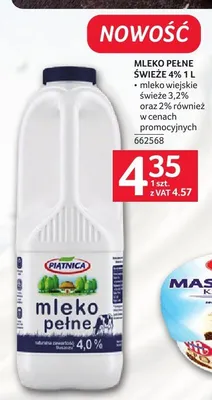 Mleko pełne świeże 4% Piątnica promocja w Selgros