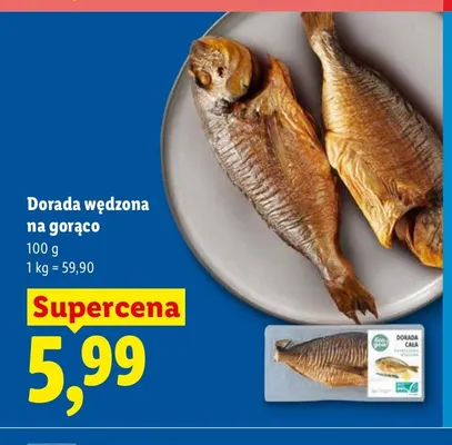 Dorada wędzona na gorąco promocja w Lidl