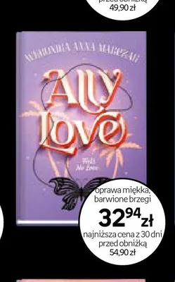Książka Ally Love Weronika Anna Marczak promocja w Empik