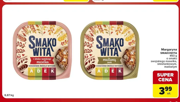 Margaryna Smakowita o smaku swojskiego masełka promocja w Carrefour Market