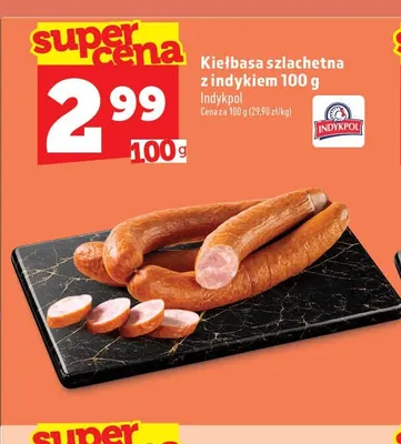 Kiełbasa szlachetna z indykiem Indykpol promocja w TOPAZ