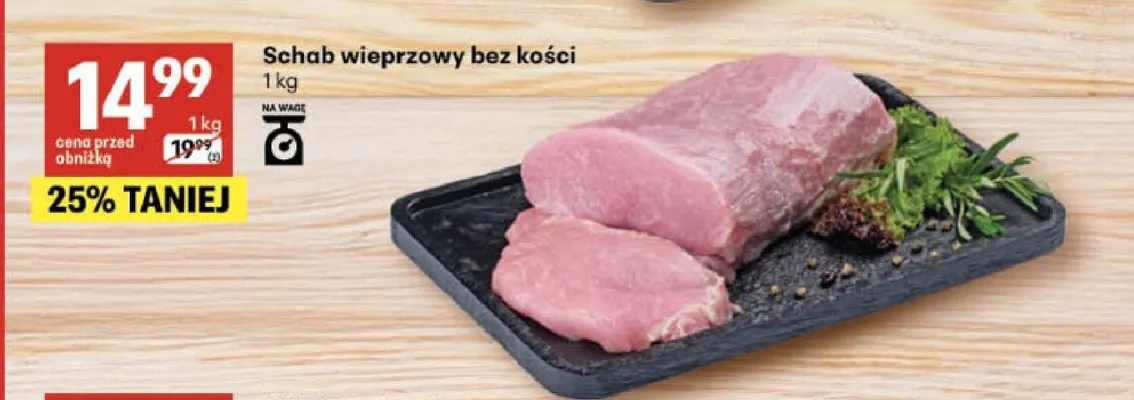 Schab wieprzowy bez kości promocja w Delikatesy Centrum