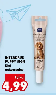 Klej uniwersalny Interdruk Puppy Sign promocja w Kaufland