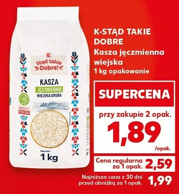 Kasza jęczmienna wiejska K-STĄD TAKIE DOBRE promocja w Kaufland