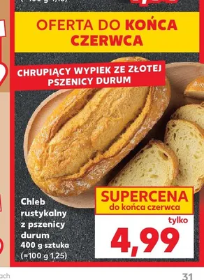 Chleb rustykalny z pszenicy durum promocja w Kaufland