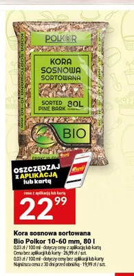 Kora sosnowa sortowana Bio Polkor 10-60mm promocja w Twój Market