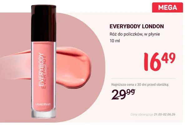 Róż do policzków w płynie EVERYBODY LONDON promocja w Rossmann