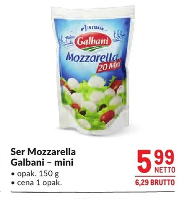 Ser Mozzarella Galbani mini promocja w Makro