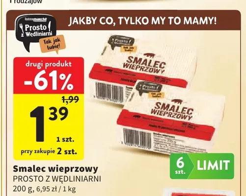 Smalec wieprzowy Prosto z Wędliniarni promocja w Intermarche