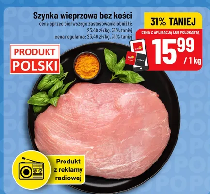 Szynka wieprzowa bez kości polska POLOmarket promocja w POLOmarket