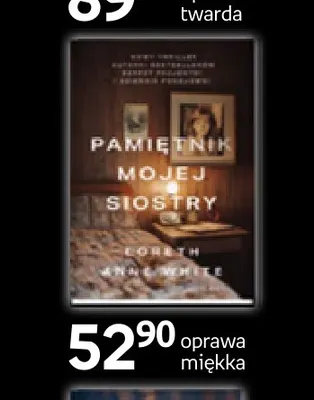 Książka Pamiętnik mojej siostry Loreth Anne White promocja w Empik
