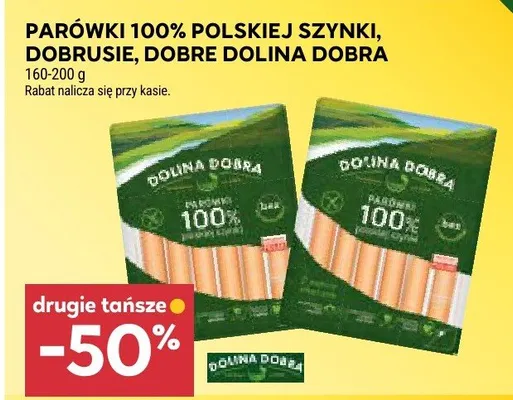 Parówki 100% polskiej szynki Dobrusie Dolina Dobra promocja w Stokrotka