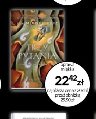 Książka Trzy pytania Don Miguel Ruiz oprawa miękka Galaktyka promocja w Empik