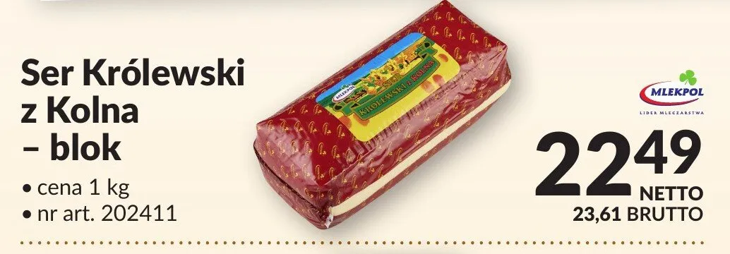 Ser Królewski z Kolna - blok promocja w Makro