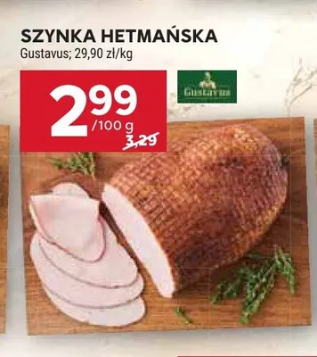 Szynka Hetmańska Gustavus promocja w Stokrotka