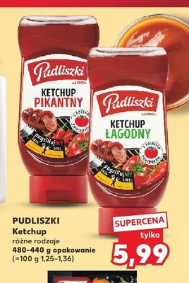 Ketchup łagodny Pudliszki promocja w Kaufland