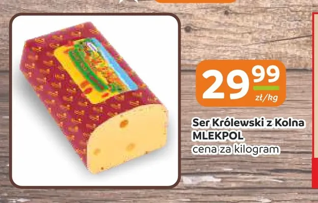 Ser królewski z Kolna Mlekpol promocja w Społem Częstochowa