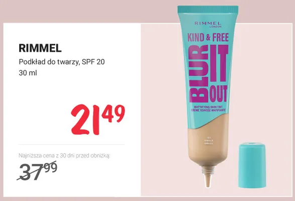 Podkład do twarzy Rimmel Kind & Free Blur It Out SPF 20 promocja w Rossmann